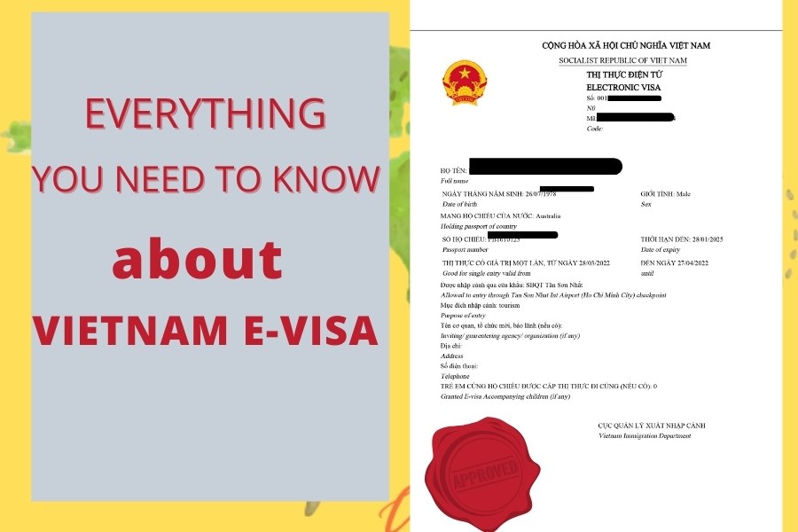 Vietnam E-visa, all you need to know ( Updated 2022- Covid 19)